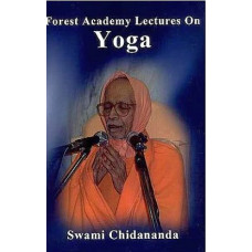 Forest Academy Lectures On Yoga